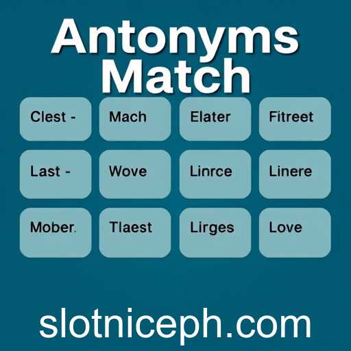 Exploring the 'Antonyms Match' Game Category: An Engaging Experience on Niceph!